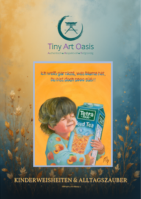 Kinderweisheiten & Alltagszauber